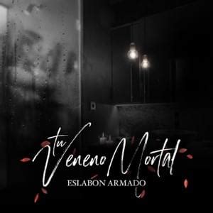 What is the most popular song on <b>Tu Veneno Mortal</b> by <b>Eslabon</b> <b>Armado</b>?. . Eslabon armado tres de la maana lyrics